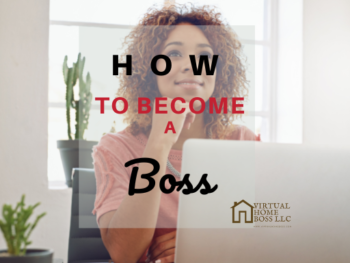 How To Become A Boss